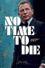 Nonton No Time to Die (2021) Subtitle Indonesia