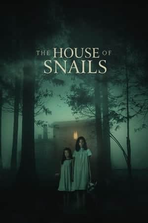 The House Of Snails (2021)