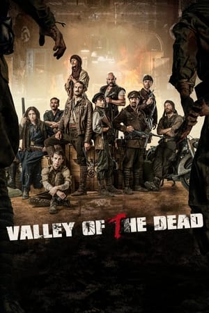 Valley Of The Dead (2022)