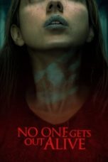 Notnon No One Gets Out Alive (2021) Subtitle Indonesia