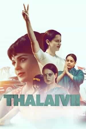 Thalaivii (2021)