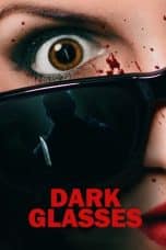 Nonton Dark Glasses (2022) Subtitle Indonesia