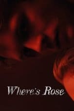 Notnon Where’s Rose (2022) Subtitle Indonesia