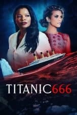 Nonton Titanic 666 (2022) Subtitle Indonesia