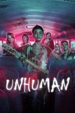 Nonton Unhuman (2022) Subtitle Indonesia