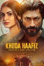 Notnon Khuda Haafiz Chapter 2: Agni Pariksha (2022) Subtitle Indonesia