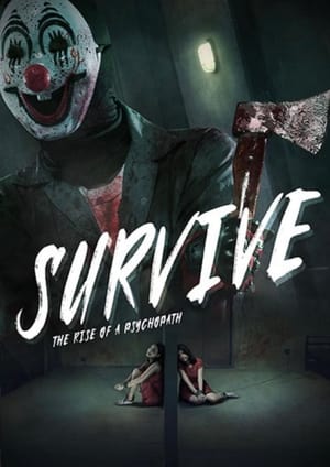 Survive: The Rise Of Psychopath (2021)