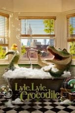 Notnon Lyle, Lyle, Crocodile (2022) Subtitle Indonesia