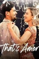 Nonton That’s Amor (2022) Subtitle Indonesia