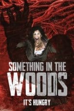 Notnon Something in the Woods (2022) Subtitle Indonesia