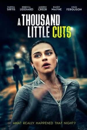 A Thousand Little Cuts (2022)