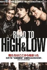 Road To High & Low (2016)