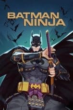 Notnon Batman Ninja (2018) Subtitle Indonesia