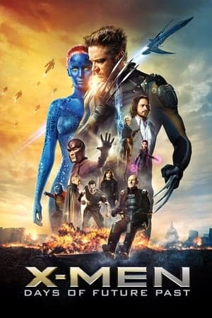 X-Men: Days Of Future Past (2014)