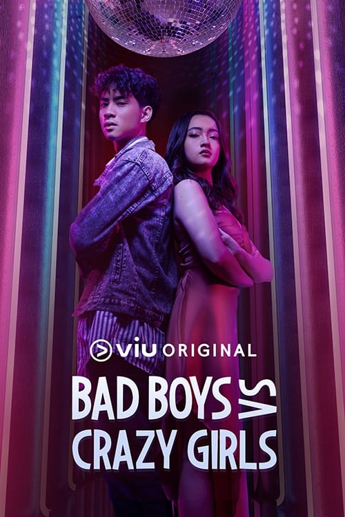 Bad Boys VS Crazy Girls (2022)