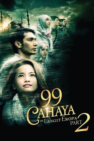 99 Cahaya Di Langit Eropa: Part 2 (2014)