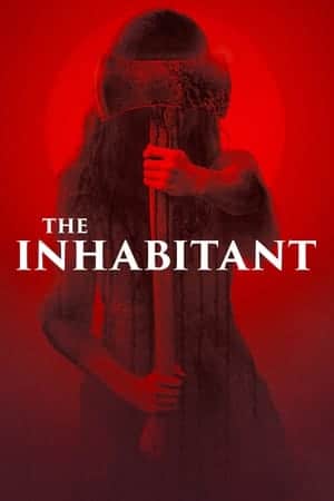 The Inhabitant (2022)