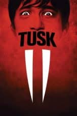 Nonton Tusk (2014) Subtitle Indonesia