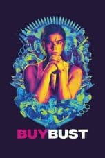 Nonton BuyBust (2018) Subtitle Indonesia