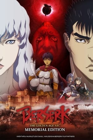 Berserk: The Golden Age Arc – Memorial Edition (2022)