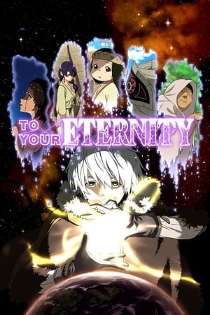 Fumetsu No Anata E Season 1 (To Your Eternity) (2021)