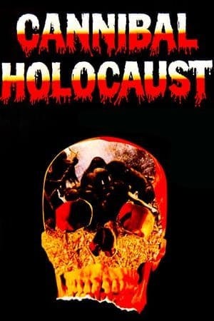 Cannibal Holocaust (1980)