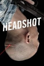 Nonton Headshot (2011) Subtitle Indonesia