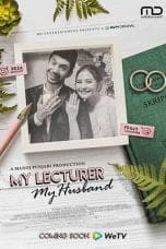 Notnon My Lecturer, My Husband (2020) Subtitle Indonesia