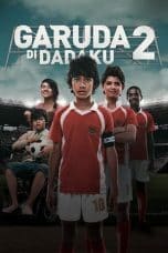 Nonton Garuda Di Dadaku 2 (2011) Subtitle Indonesia