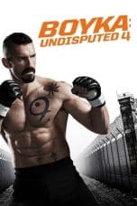 Nonton Boyka: Undisputed IV (2016) Subtitle Indonesia