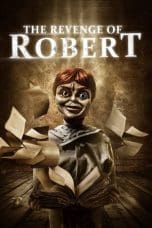 Nonton The Revenge of Robert (2018) Subtitle Indonesia