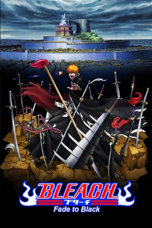 Bleach The Movie: Fade To Black (2008)