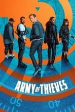 Notnon Army of Thieves (2021) Subtitle Indonesia