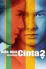 Nonton Ada Apa Dengan Cinta 2 (2016) Subtitle Indonesia