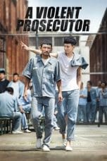 Nonton A Violent Prosecutor (2016) Subtitle Indonesia