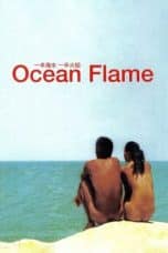 Notnon Ocean Flame (2008) Subtitle Indonesia