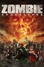 Nonton Zombie Apocalypse (2011) Subtitle Indonesia