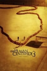 Notnon The Human Centipede 3 (Final Sequence) (2015) Subtitle Indonesia