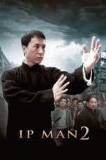 Nonton Ip Man 2 (2010) Subtitle Indonesia