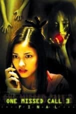 Notnon One Missed Call 3: Final (2006) Subtitle Indonesia