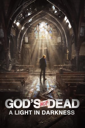 God’s Not Dead: A Light In Darkness (2018)