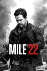 Notnon Mile 22 (2018) Subtitle Indonesia