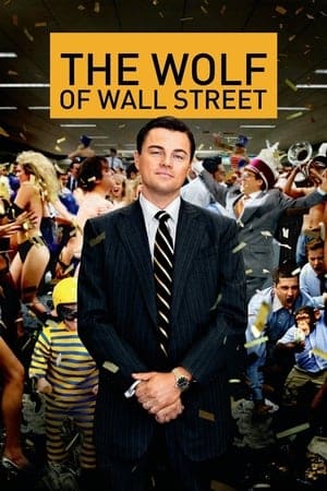 The Wolf Of Wall Street (2013)