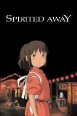 Notnon Sen to Chihiro no Kamikakushi (Spirited Away) (2001) Subtitle Indonesia