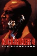 Nonton Kickboxer 4: The Aggressor (1994) Subtitle Indonesia