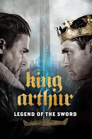 King Arthur: Legend Of The Sword (2017)