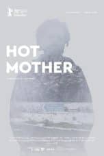 Hot Mother (2020)