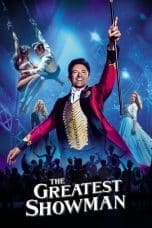 Notnon The Greatest Showman (2017) Subtitle Indonesia