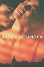 Notnon Just a Stranger (2019) Subtitle Indonesia