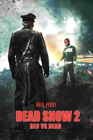 Dead Snow 2: Red Vs. Dead (2014)